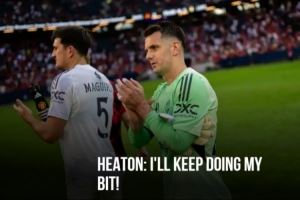 希顿：我会努力争取比赛机会，在曼联这样的球队竞争很正常